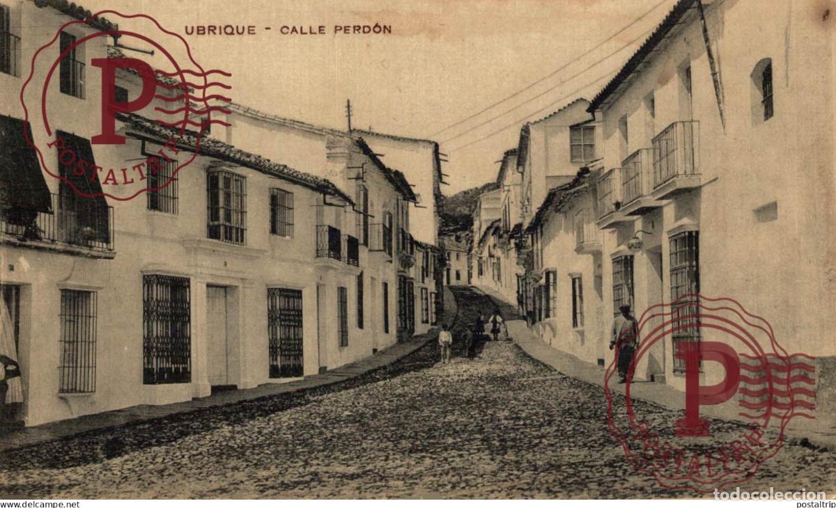 Postales: CADIZ. UBRIQUE. CALLE PERDON.