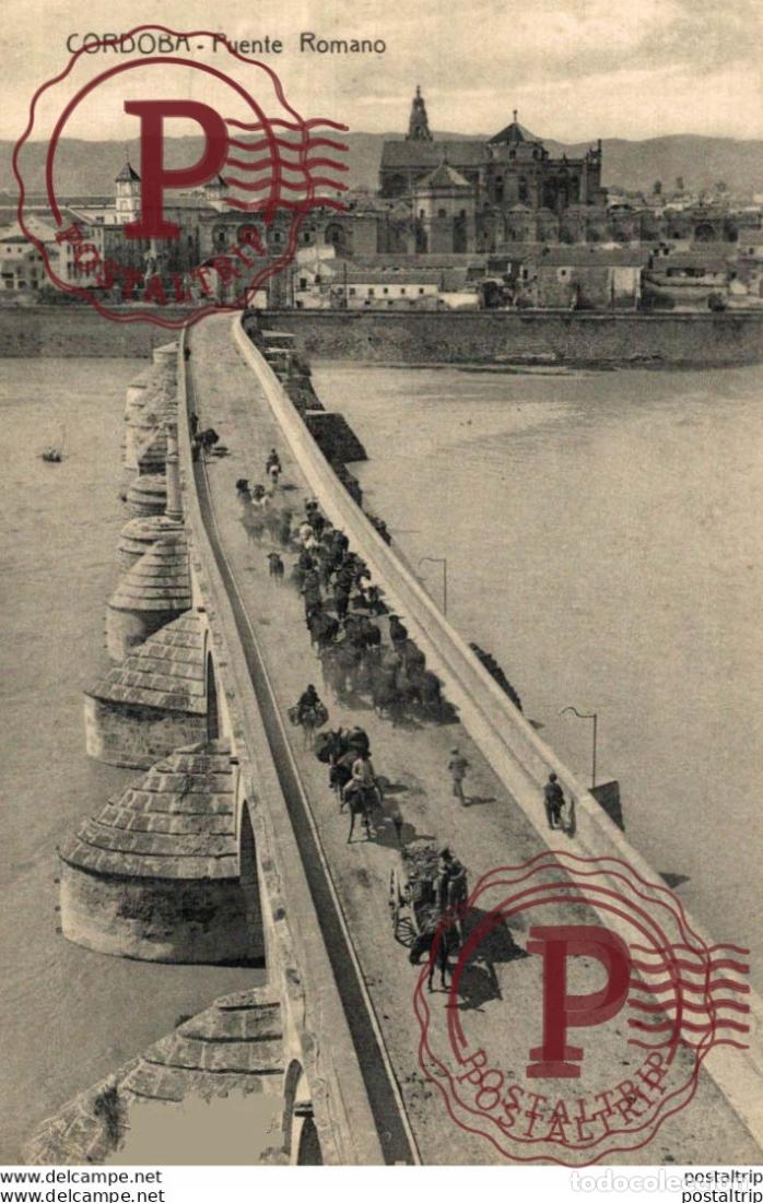 Postales: CORDOBA. PUENTE ROMANO.