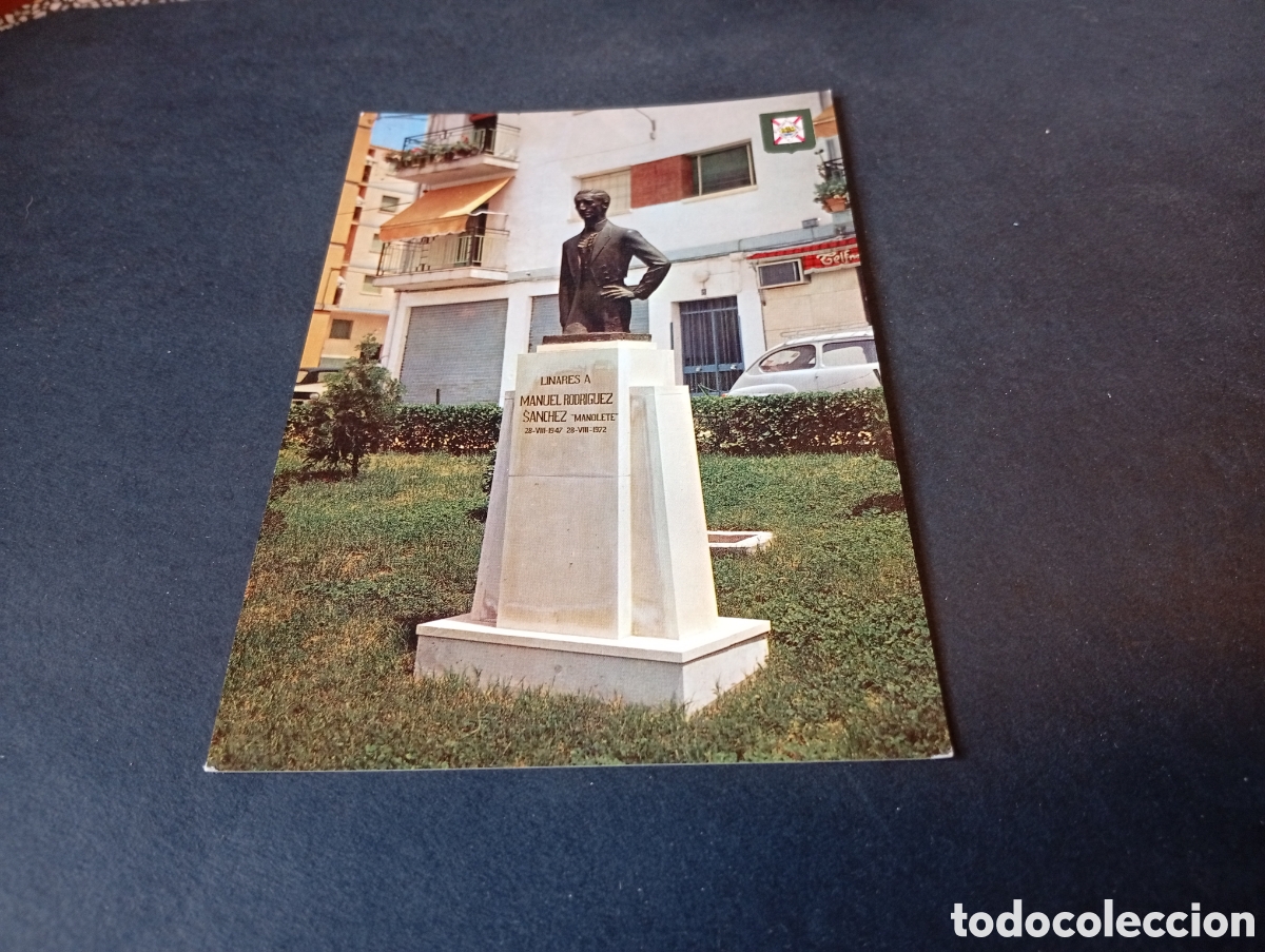 Postales: Postal Linares monumento a Manuel Rodr&iacute;guez S&aacute;nchez, Manolete
