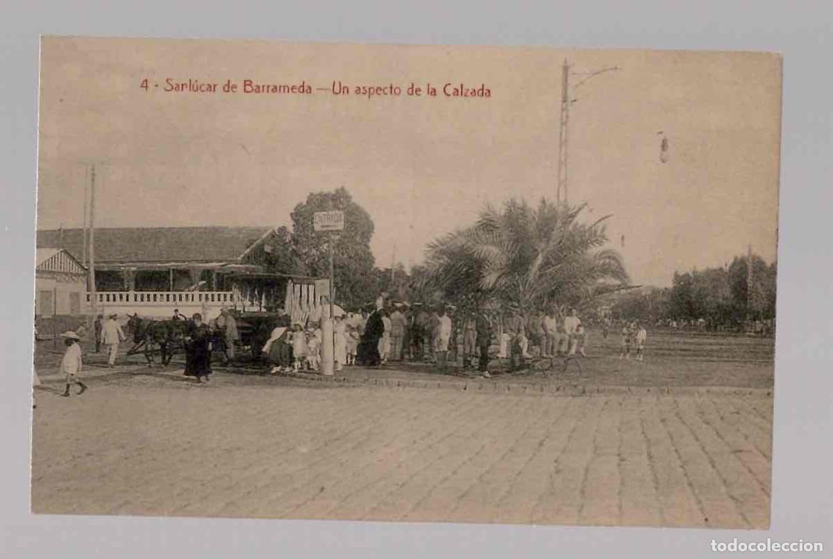 Postales: TARJETA POSTAL 4 SANLUCAR DE BARRAMEDA UN ASPECTO DE LA CALZADA. EDICION LA X 4