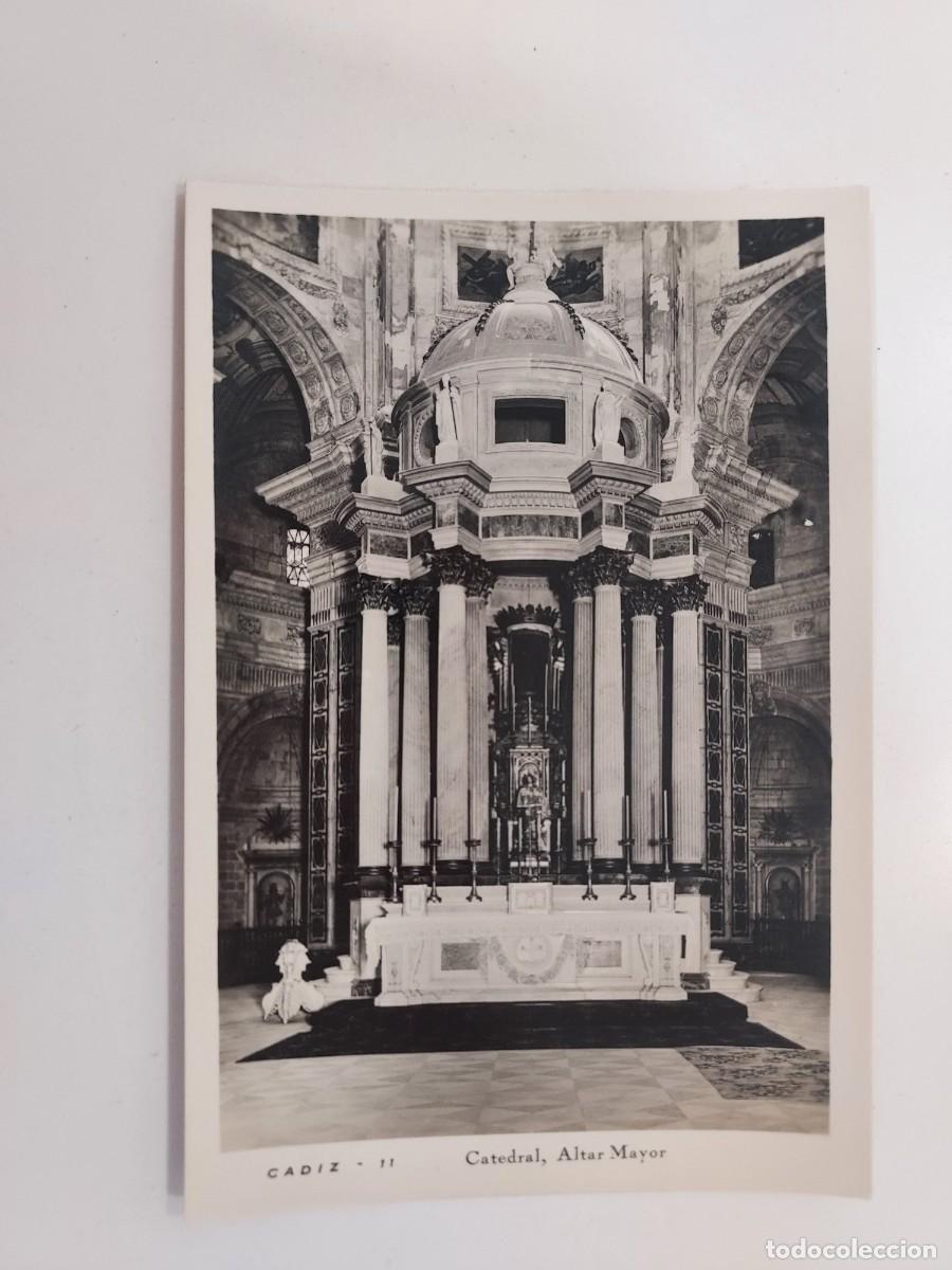 Postales: POSTAL CADIZ CATEDRAL ALTAR MAYOR. A&Ntilde;OS 1930. SIN CIRCULAR. 11