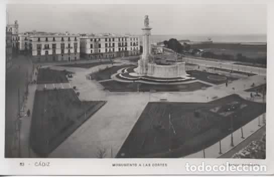 Postales: CADIZ MONUMENTO A LAS CORTES SIN ESCRIBIR