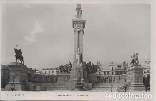 Postales: CADIZ MONUMENTO A LAS CORTES SIN ESCRIBIR