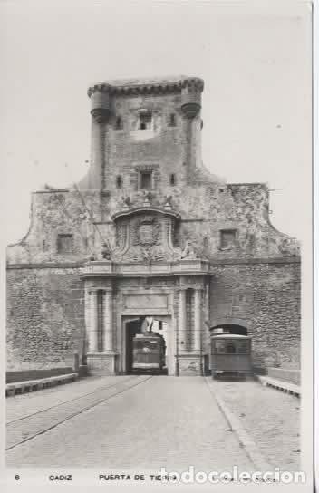 Postales: CADIZ PUERTA DE TIERRA TRANVIA TRAM SIN ESCRIBIR