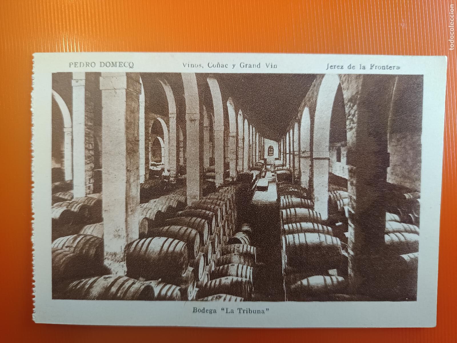 Postales: POSTAL PEDRO DOMECQ, VINOS CO&Ntilde;AC, JEREZ DE LA FRONTERA CADIZ, BODEGA LA TRIBUNA, MATEU