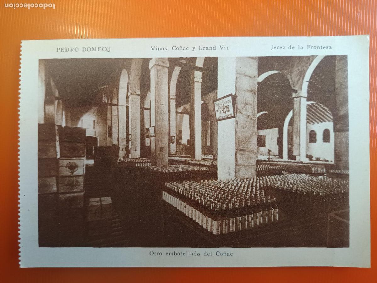 Postales: POSTAL PEDRO DOMECQ, VINOS CO&Ntilde;AC, JEREZ DE LA FRONTERA CADIZ, OTRO EMBOTELLADO DEL CO&Ntilde;AC, MATEU