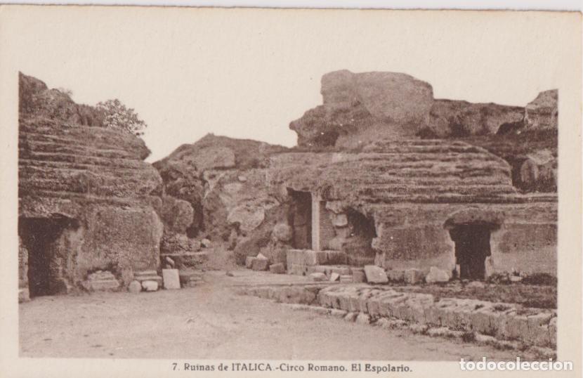 Postales: SANTIPONCE (Sevilla) RUINAS DE ITALICA, CIRCO ROMANO, EL ESPOLARIO - L.ROISIN N&ordm;7 - S/C