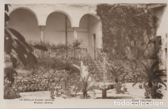 Postales: SEVILLA SIN ESCRIBIR JARDINES DEL ALCAZAR