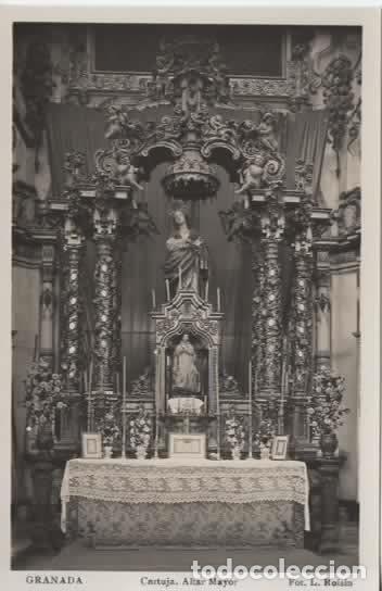 Postales: GRANADA SIN ESCRIBIR CARTUJA ALTAR MAYOR