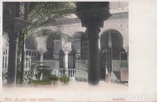 Postales: SEVILLA PATIO DE UNA CASA PARTICULAR DORSO SIN DIVDIR