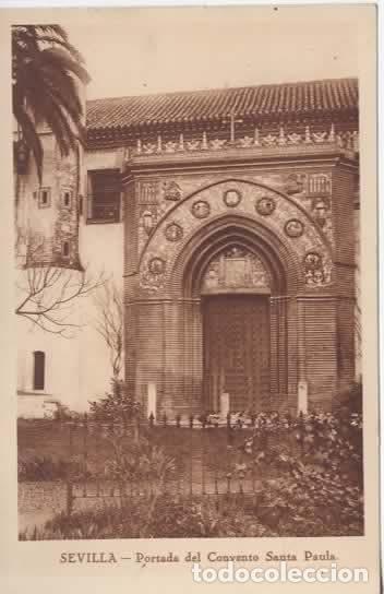 Postales: SEVILLA SIN ESCRIBIR CONVENTO SANTA PAULA