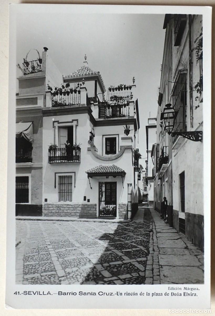 Postales: FOTOGRAF&Iacute;A A&Ntilde;OS 60. SEVILLA. BARRIO SANTA CRUZ- UN RINC&Oacute;N DE LA PLAZA DE DO&Ntilde;A ELV&Iacute;R. EDICI&Oacute;N M&Aacute;RGARA