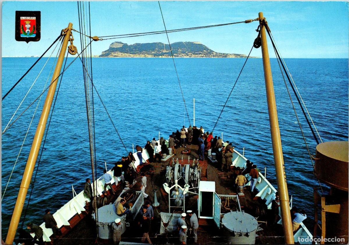 Postales: Algeciras - Vista del Pe&ntilde;&oacute;n de Gibraltar desde el Transbordador - Proa del Barco -Marineros Faenando