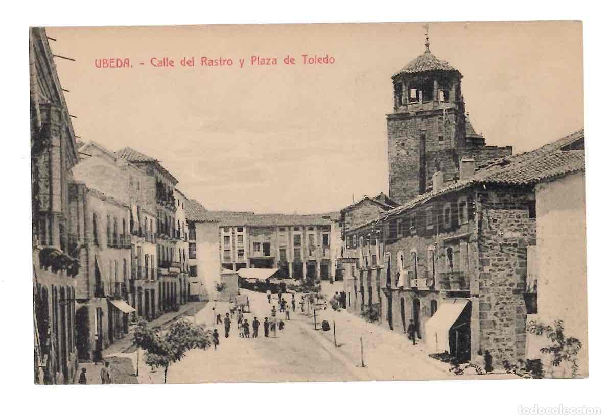 Postales: TARJETA POSTAL UBEDA CALLE DEL RASTRO Y PLAZA DE TOLEDO