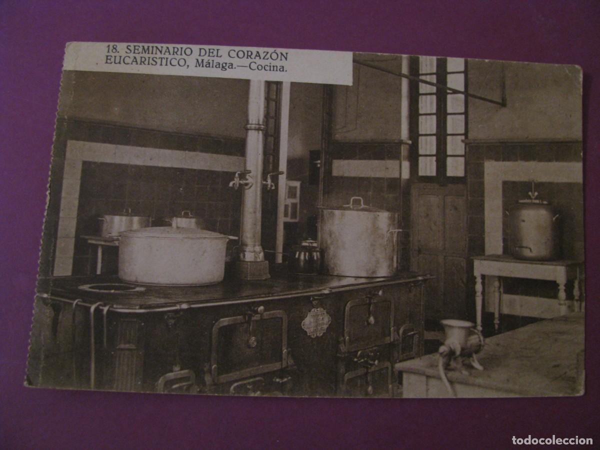 Postales: POSTAL DE MALAGA. SEMINARIO DEL CORAZON EUCARISTICO. GRAFOS 18. COCINA