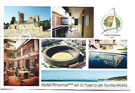 Postales: &rdquo; HOTEL PINOMAR &rdquo;.- EL PUERTO DE SANTA MARIA / CADIZ