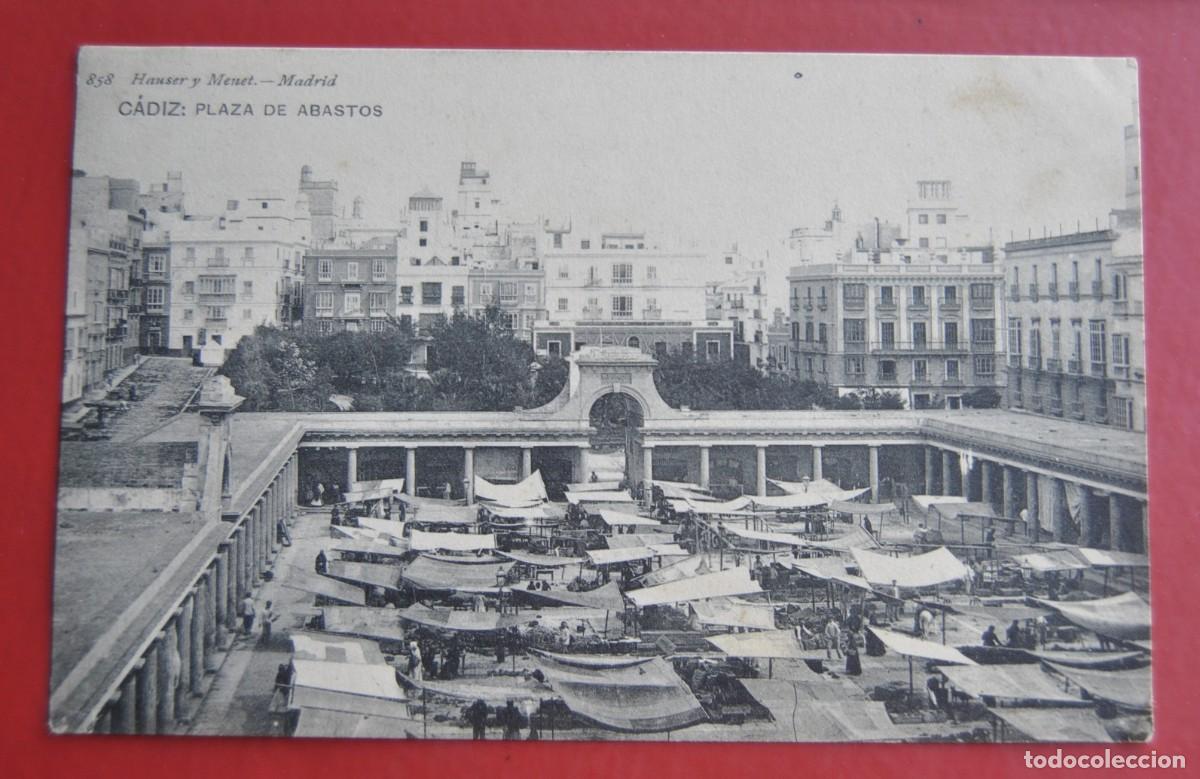 Postales: TARGETA POSTAL . C&Aacute;DIZ: PLAZA DE ABASTOS . 858 HAUSER & MENTE - MADRID