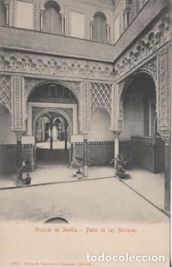 Postales: SEVILLA SIN ESCRIBIR ALCAZAR PATIO MU&Ntilde;ECAS DORSO SIN DIVIDIR