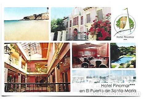 Postales: &rdquo; HOTEL PINOMAR &rdquo;.- EL PUERTO DE SANTA MARIA - CADIZ