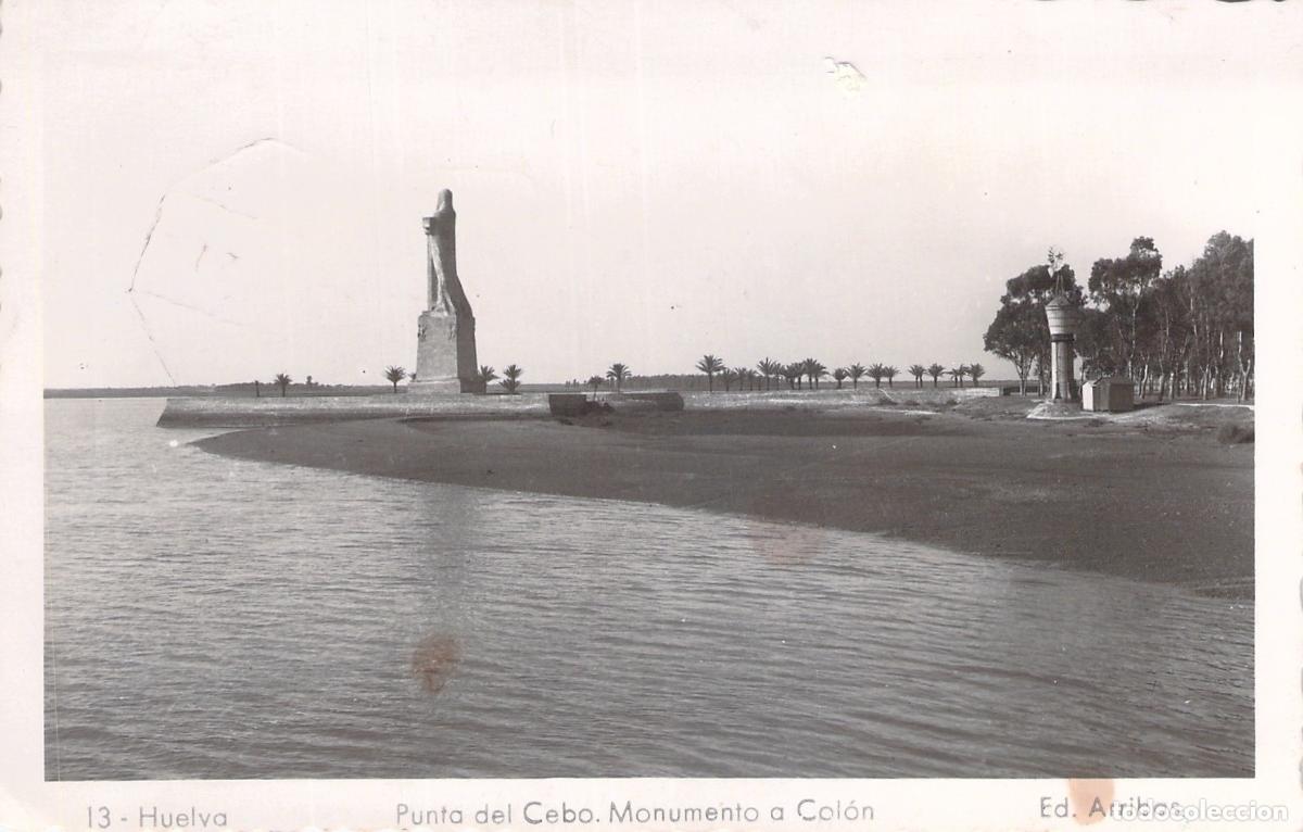 Postales: Postal de Huelva - Monumento a Col&oacute;n en Punta del Cebo, Ed. Arribas
