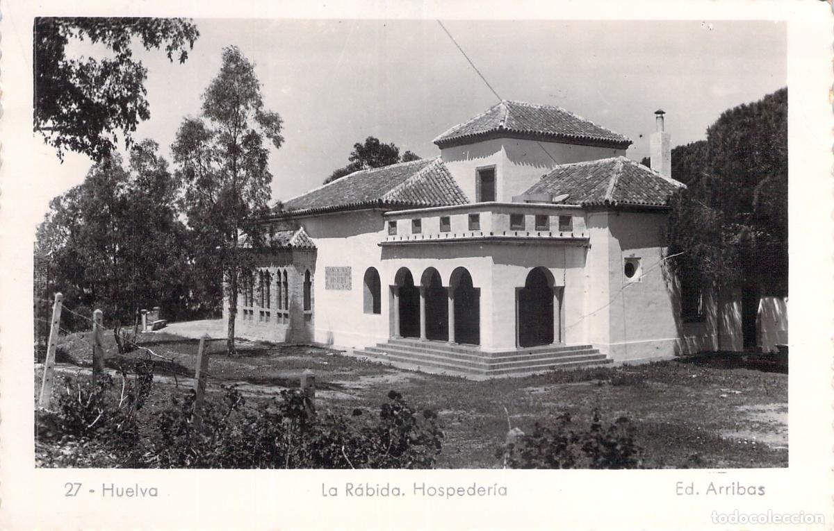 Postales: Postal de la Hospeder&iacute;a de La R&aacute;bida en Huelva Ediciones Arribas