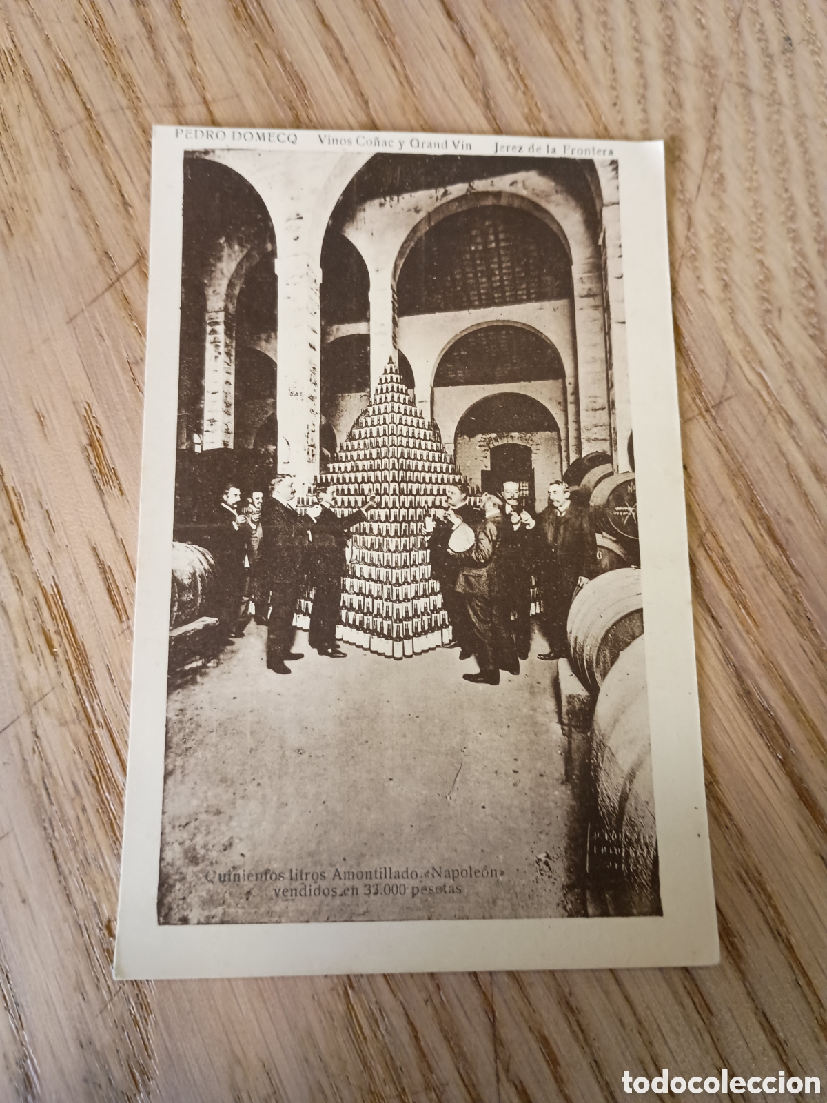 Postales: JEREZ DE LA FRONTERA (CADIZ) - PEDRO DOMECQ - QUINIENTOS LITROS AMONTILLADO &rdquo;NAPOLE&Oacute;N&rdquo;... - MATEU