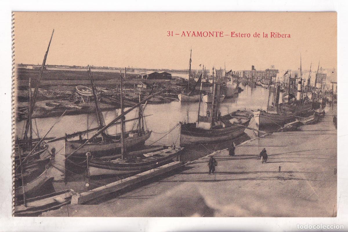 Postales: POSTAL. 31. AYAMONTE. ESTERO DE LA RIBERA. HUELVA. ED. CASA REYES