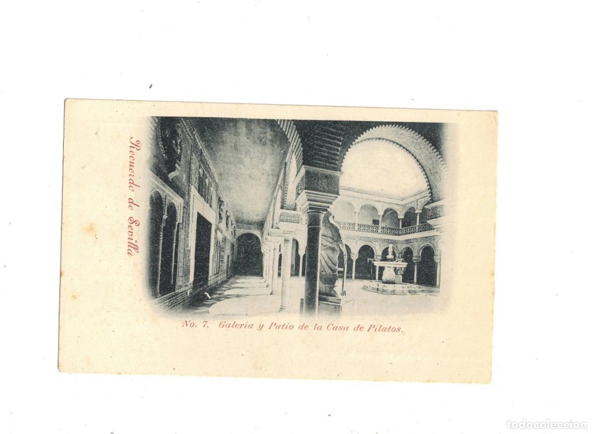 Postcards: RECUERDO DE SEVILLA. 7 GALERIA Y PATIO CASA DE PILATOS
