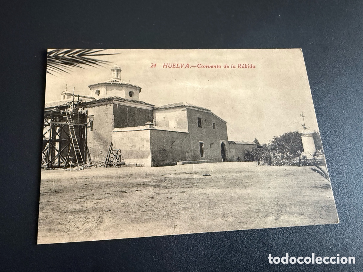 Postales: Postal 24- HUELVA. Convento de la Rabida.
