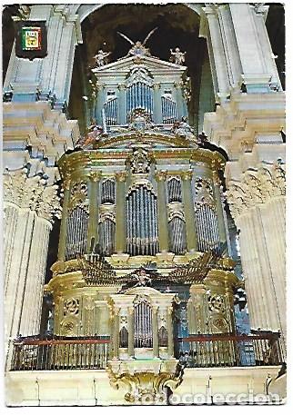 Postales: ORGANO DE LA CATEDRAL / ORGAN OF THE CATHEDRAL.- MALAGA
