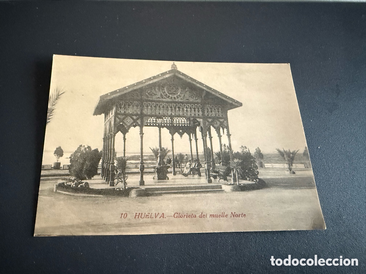 Postales: Postal. HUELVA. 10- Glorieta del Muelle Norte