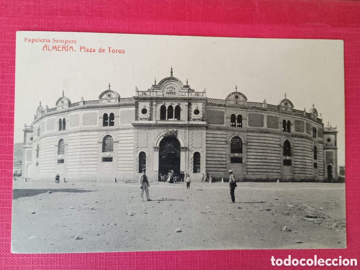 Postales: ALMER&Iacute;A - PLAZA DE TOROS - PAPELER&Iacute;A SEMPERE - FOTOTIPIA THOMAS, BARCELONA