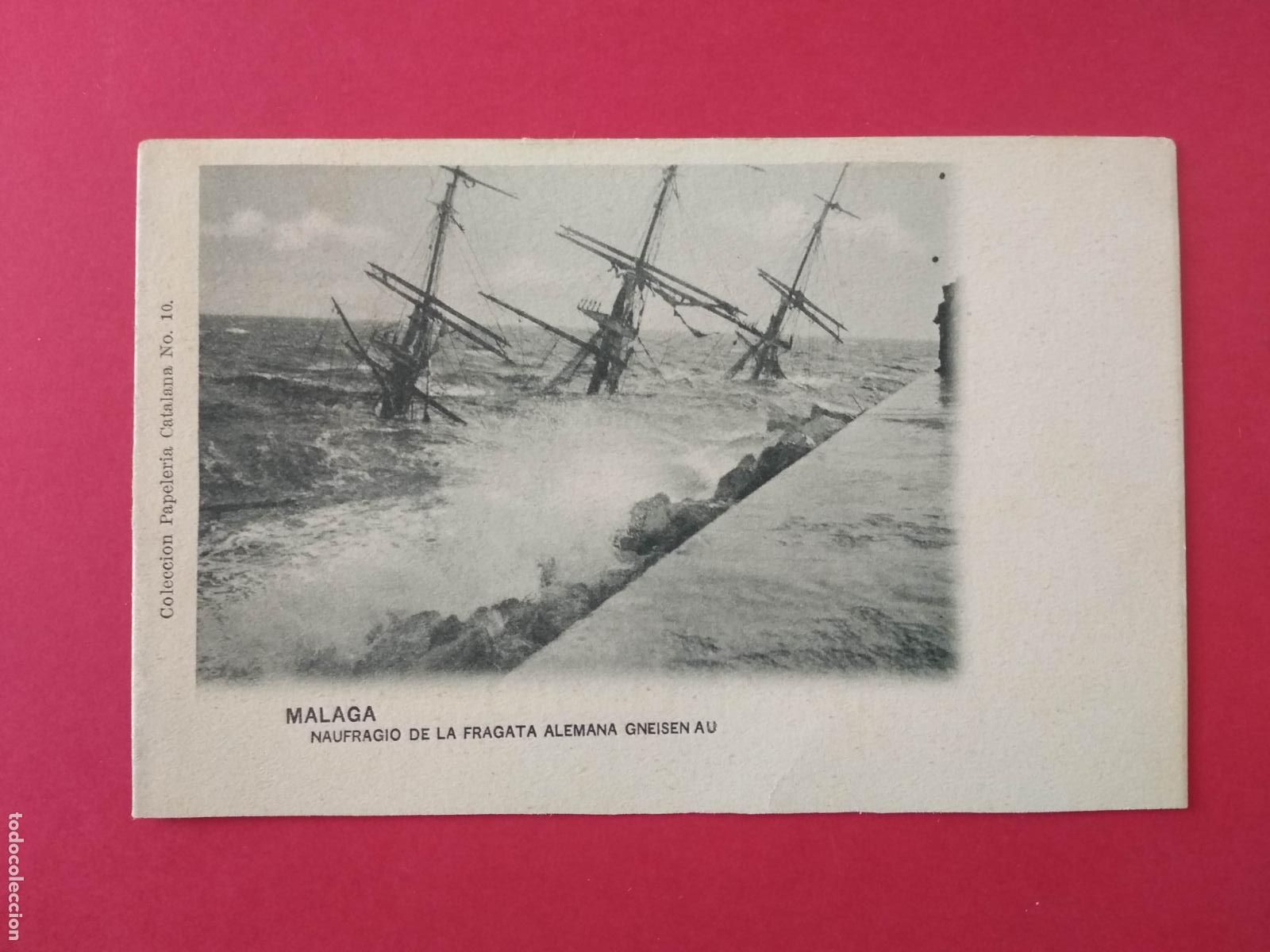 Postales: ANTOGUA TARJETA POSTAL SIN USAR MALAGA NAUFRAGIO DE LA FRAGATA ALEMANA GNEISEN AU A&Ntilde;O 1900
