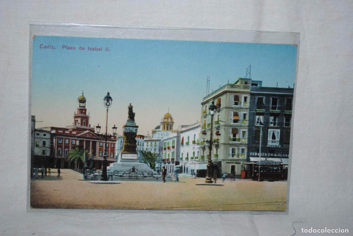 Postales: CADIZ , PLAZA ISABEL II , Y MONUMENTO A MORET .