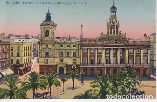 Postales: CADIZ HOSPITAL DE SAN JUAN DE DIOS SIN ESCRIBIR