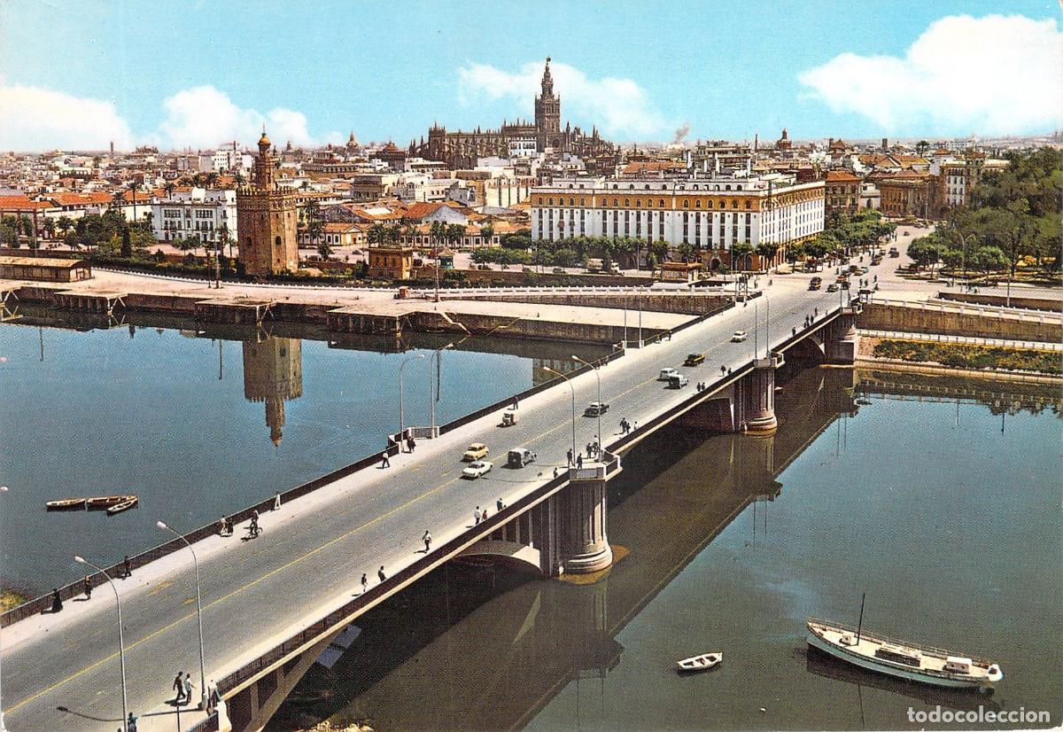Postales: Postal de Sevilla con el Puente de San Telmo y la Torre del Oro