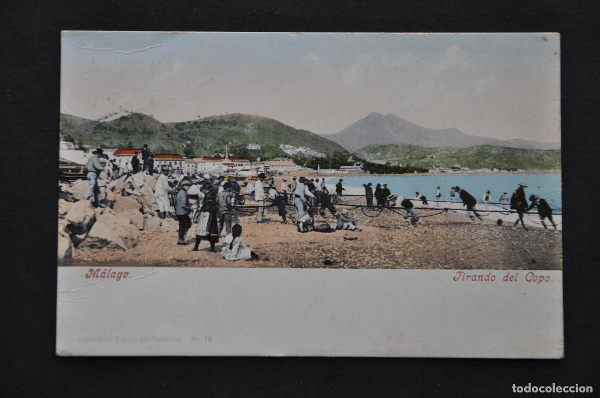 Postales: M&Aacute;LAGA - TIRANDO DEL COPO - PAPELER&Iacute;A CATALANA