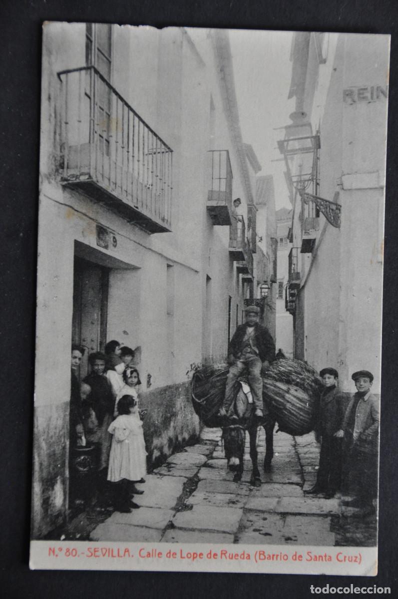 Postales: SEVILLA - CALLE DE LOPE DE RUEDA (BARRIO DE SANTA CRUZ)