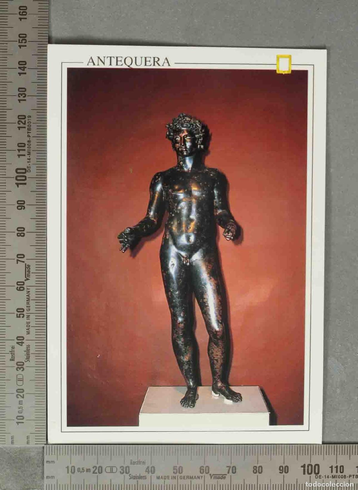Postales: POSTAL. Efebo de Antequera - Escultura romana en bronce