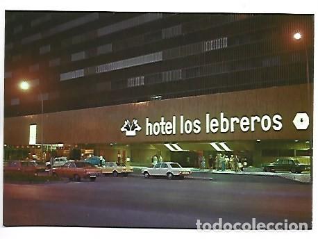 Postales: HOTEL &rdquo; LOS LEBREROS &rdquo;, ENTRADA PRINCIPAL NOCTURNO.- SEVILLA