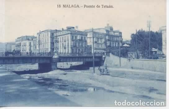 Postales: MALAGA SIN ESCRIBIR PUENTE DE TETUAN