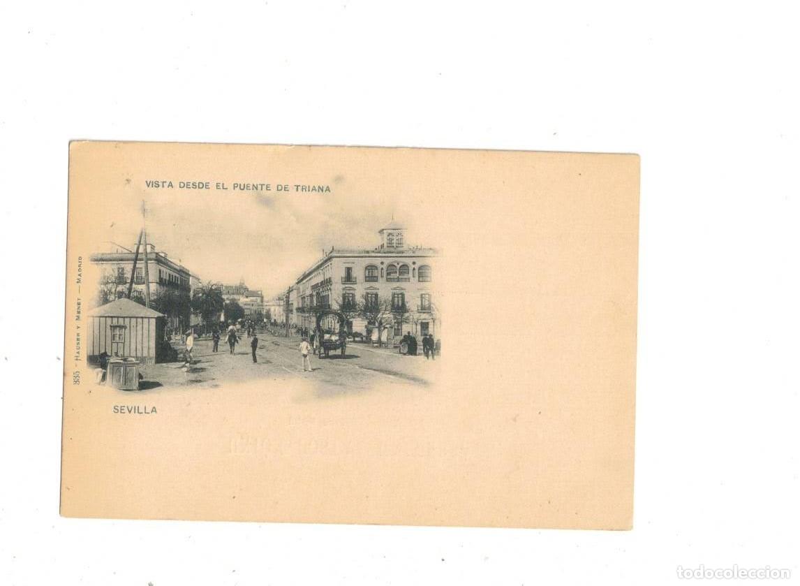 Postales: SEVILLA. 335 HAUSER Y MENET. VISTA DESDE PUENTE TRIANA