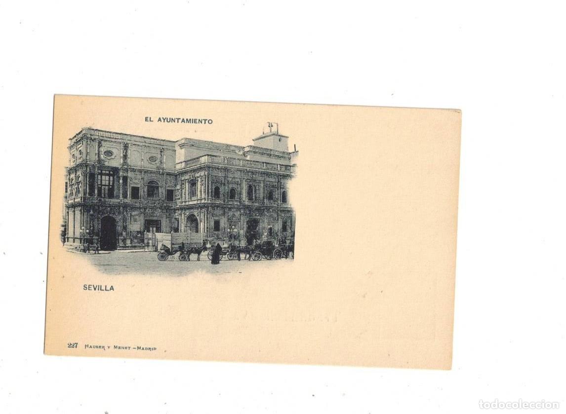 Postales: SEVILLA. 227 HAUSER Y MENET. EL AYUNTAMIENTO