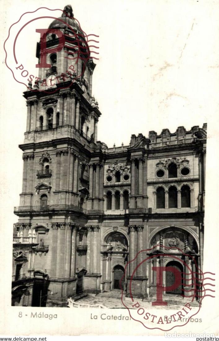 Postcards: MALAGA LA CATEDRAL ANDALUCIA MALAGA ESPA&Ntilde;A ESPAGNE
