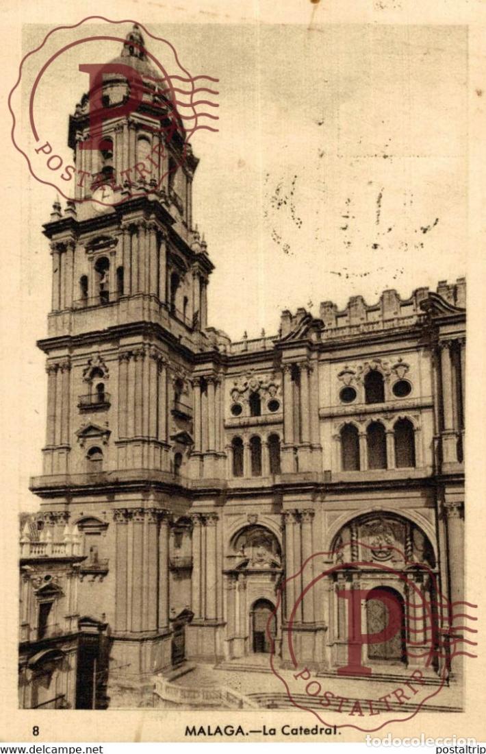 Postcards: MALAGA LA CATEDRAL ANDALUCIA MALAGA ESPA&Ntilde;A ESPAGNE