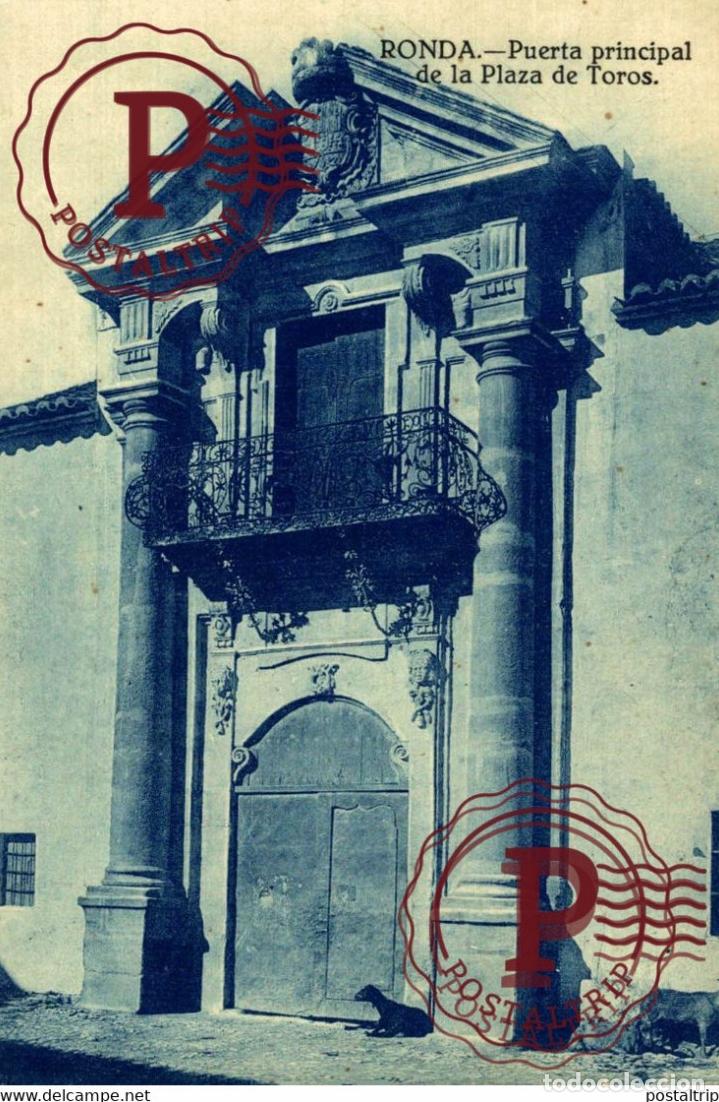 Postcards: M&Aacute;LAGA. RONDA. PUERTA PRINCIPAL PLAZA DE TOROS.
