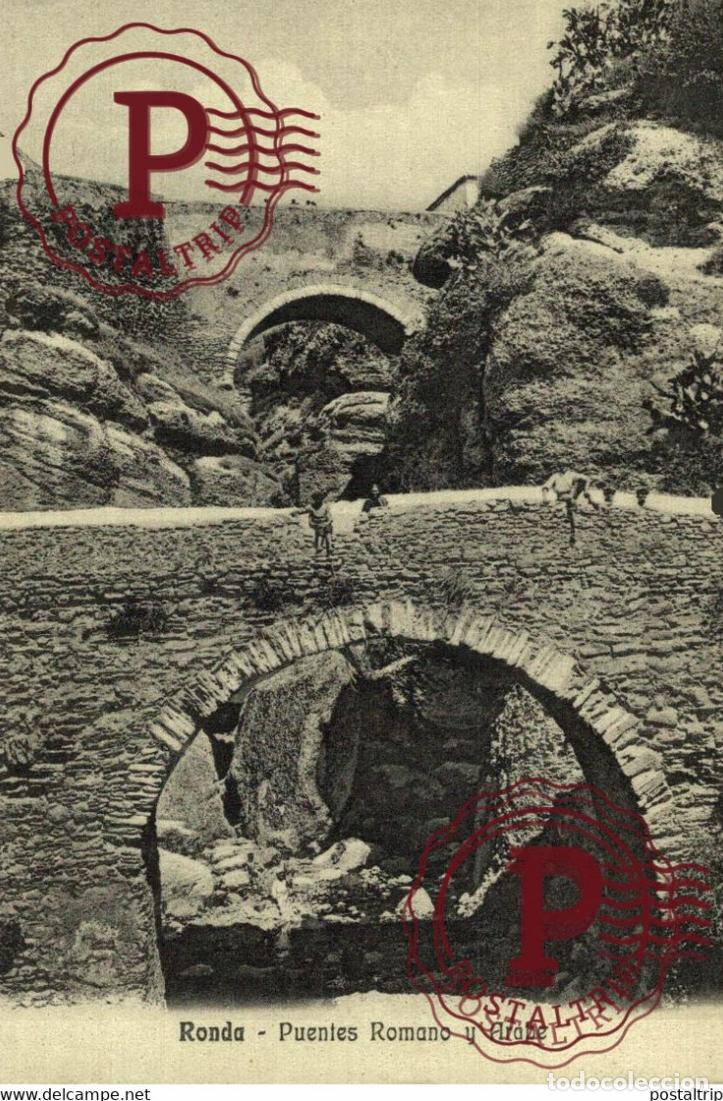 Postcards: M&Aacute;LAGA. RONDA. PUENTE ROMANO Y ARABE.