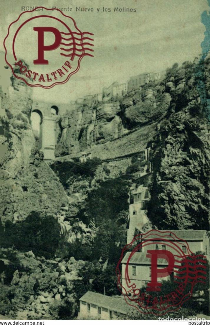 Postkarten: M&Aacute;LAGA. RONDA. PUENTE NUEVO Y LOS MOLINOS.