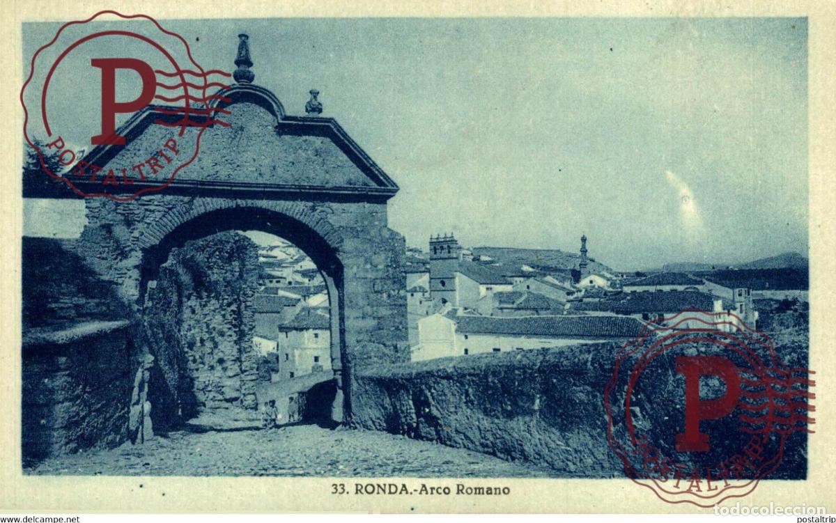 Postkarten: M&Aacute;LAGA. RONDA. ARCO ROMANO.