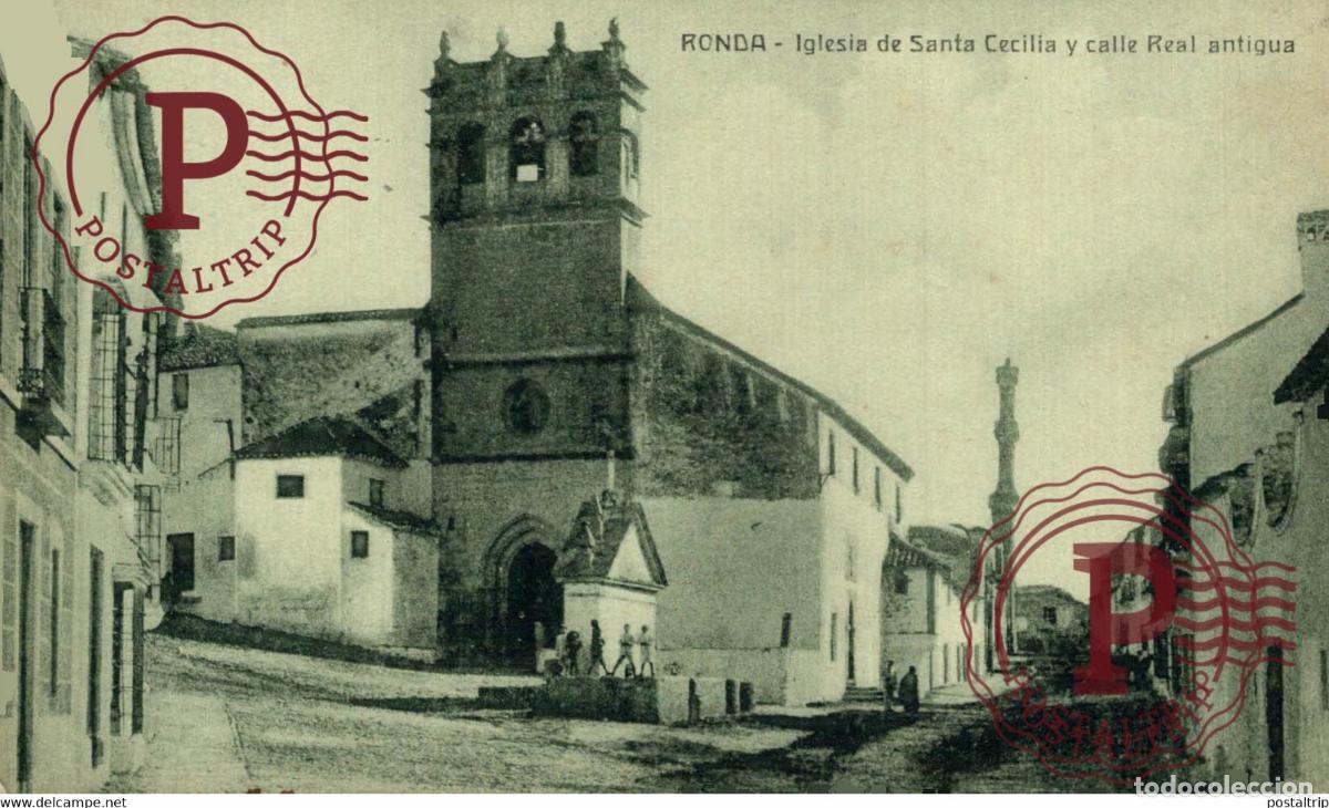 Postkarten: M&Aacute;LAGA. RONDA. IGLESIA DE SANTA CECILIA Y CALLE REAL ANTIGUA.